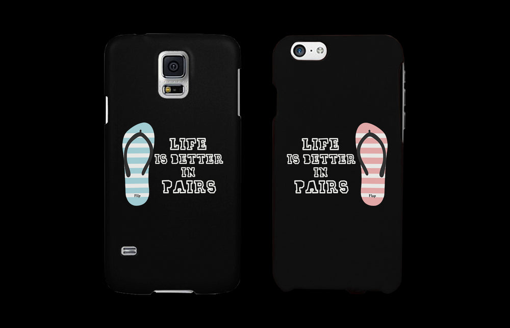 Life Is Better In Pairs Matching Couple Phone Cases Cute Phone Covers