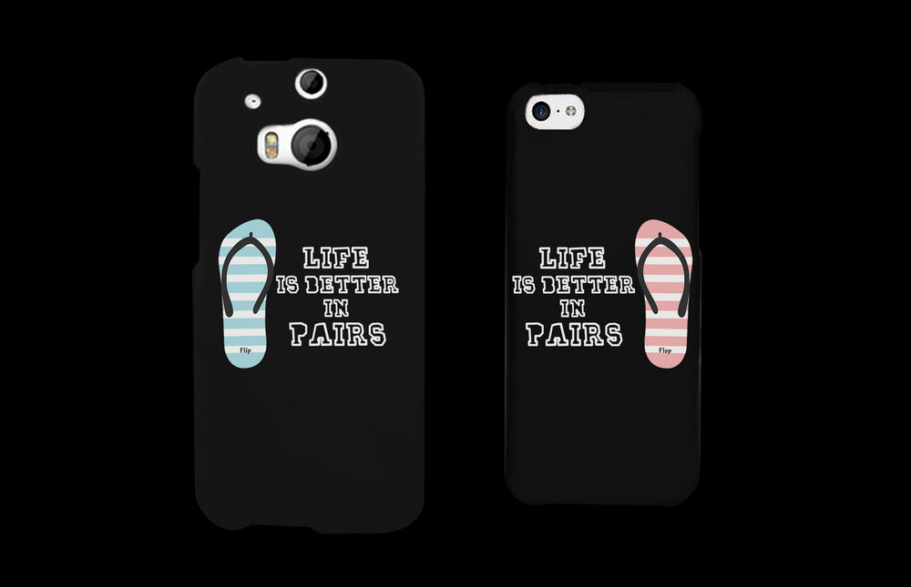 Life Is Better In Pairs Matching Couple Phone Cases Cute Phone Covers