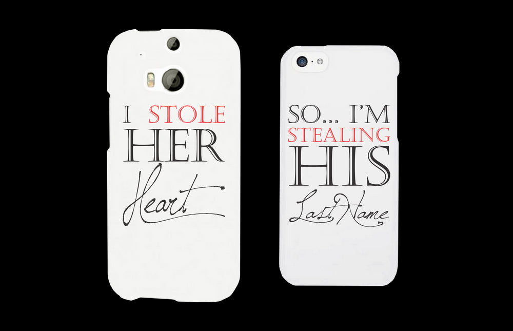 I Stole Her Heart, So I'm Stealing His Last Name Matching Couple White Phonecases (Set)