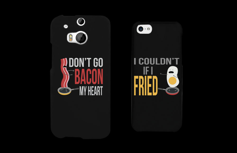 Don't Go Bacon My Heart I Couldn't If I Fried Matching Couple Phone Cases