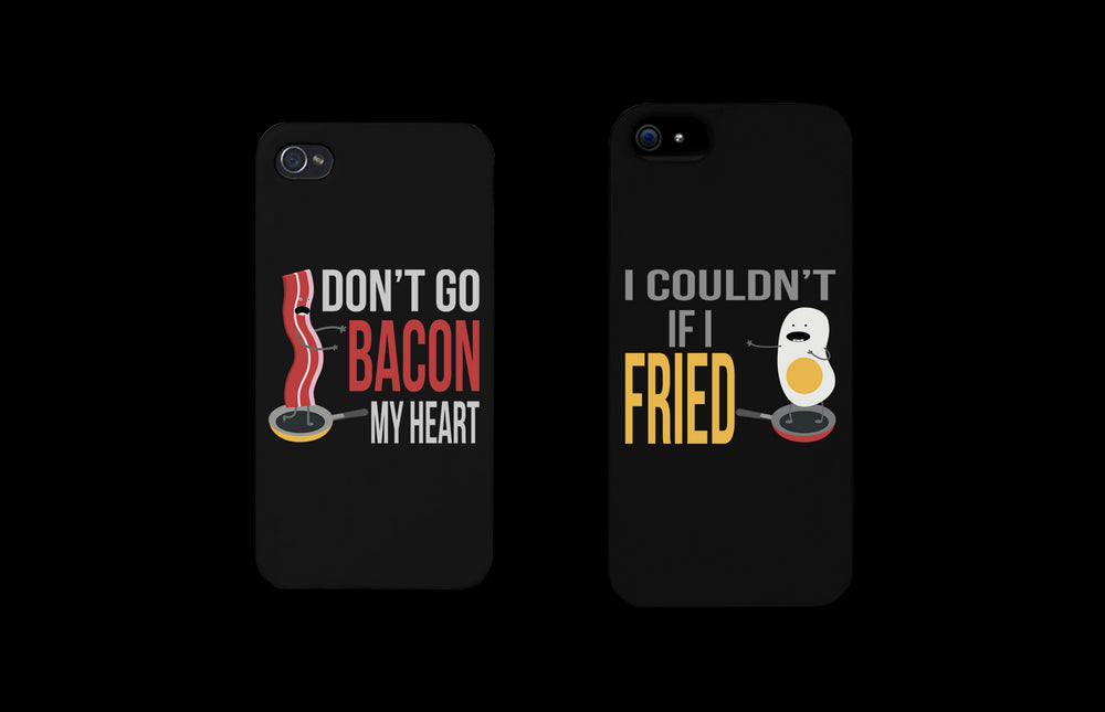 Don't Go Bacon My Heart I Couldn't If I Fried Matching Couple Phone Cases