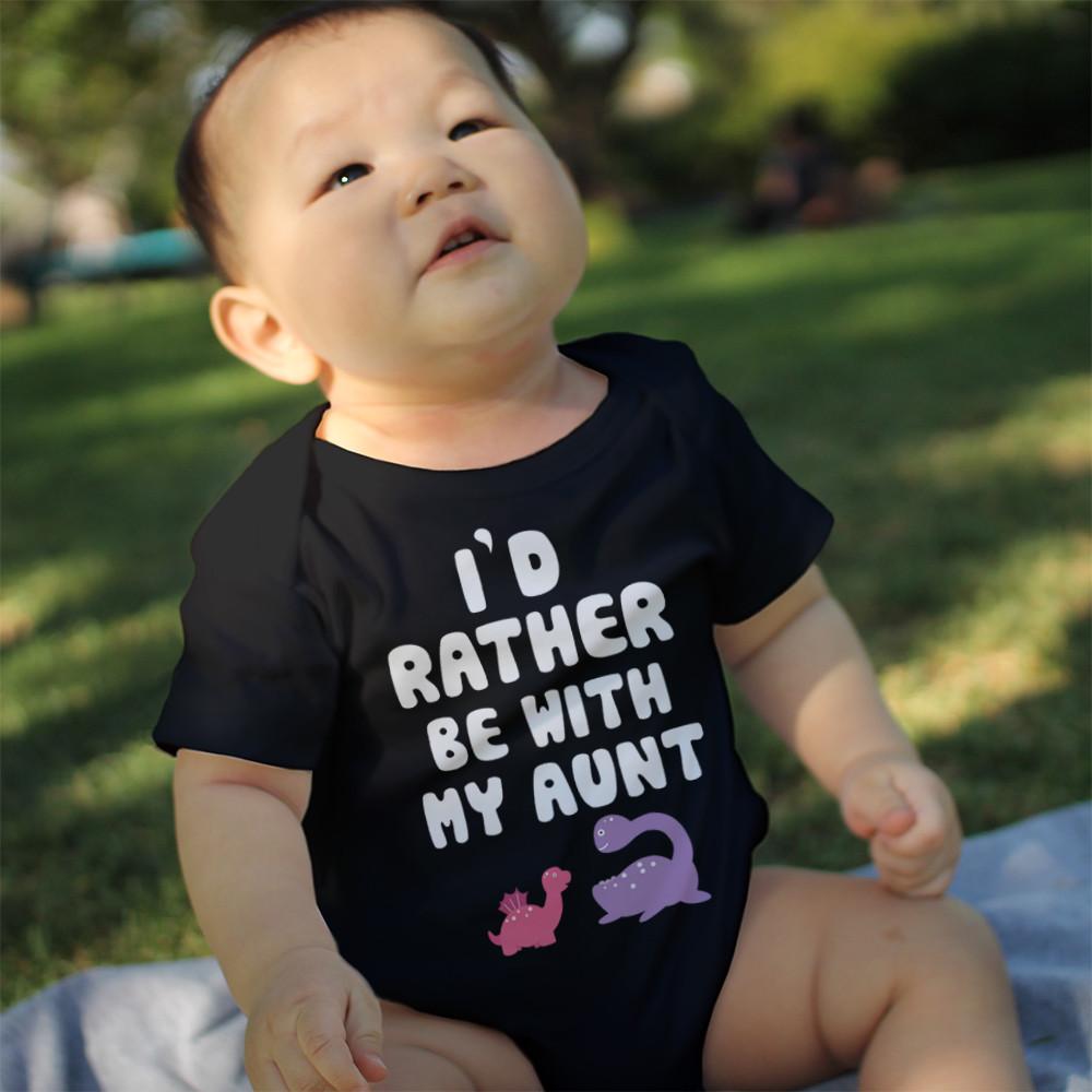 I'd Rather Be with My Aunt Funny Baby Onesies Adorable Infant Snap-on Bodysuits