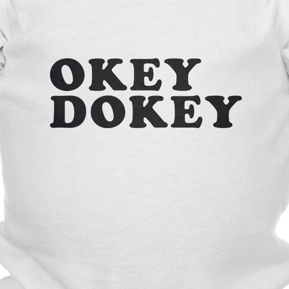 Okey Dokey White Baby Bodysuit Humorous Design Gift For 1 Year Old