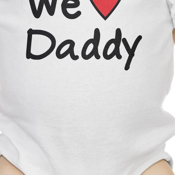 We Love Dad White Cute Baby Bodysuit Cotton Fathers Day Gifts For Dad