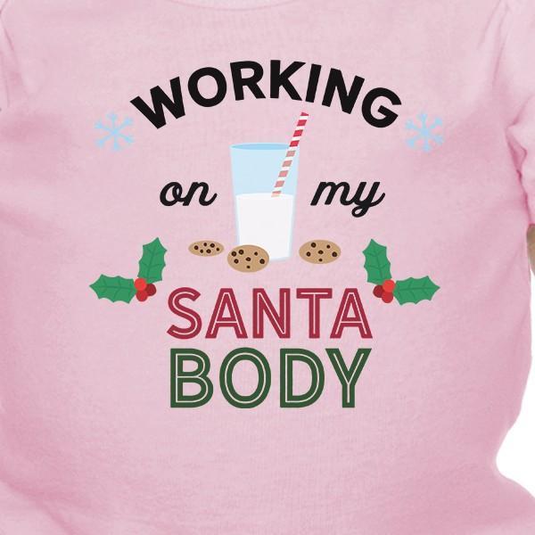 Working On My Santa Body Baby Pink Bodysuit