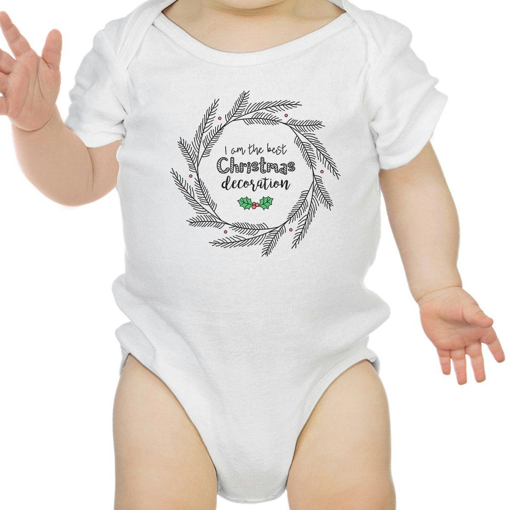 I Am The Best Christmas Decoration Wreath Baby White Bodysuit