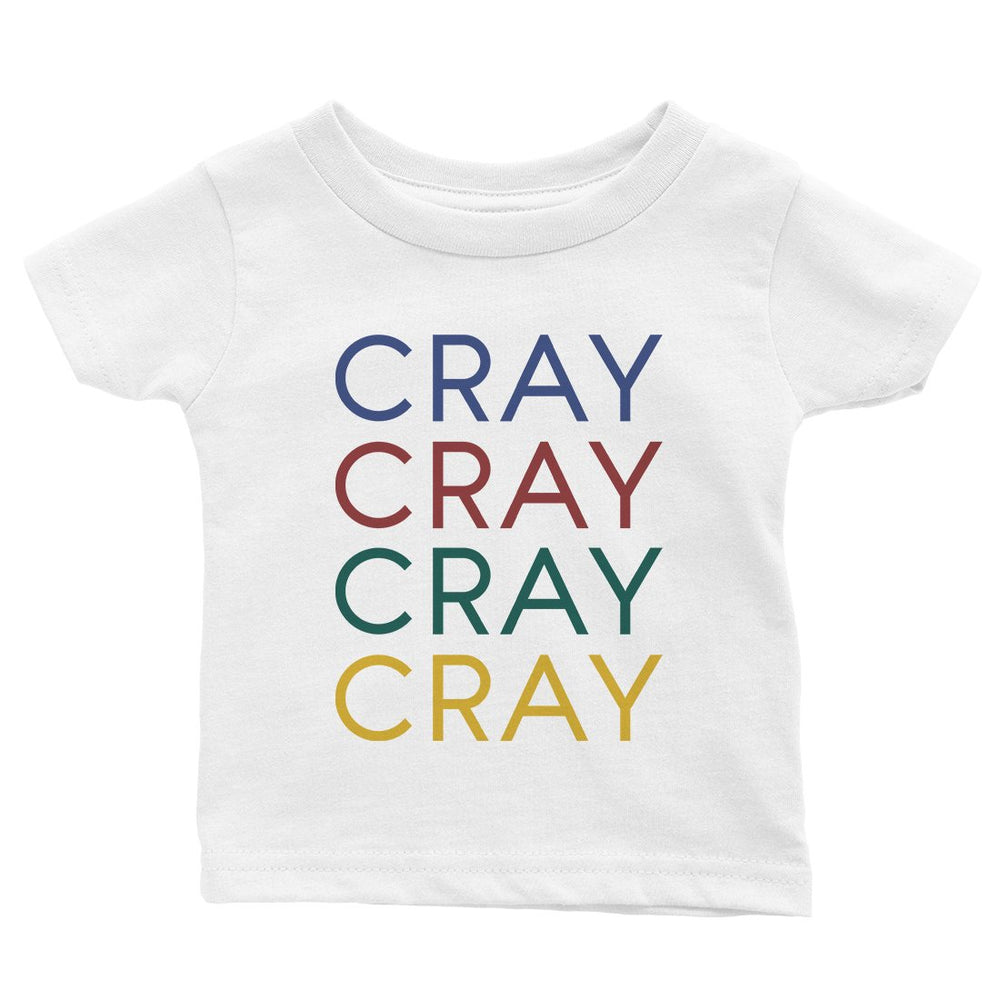 365 Printing Cray Cute Baby Graphic T-Shirt Gift For Baby Shower Cute Infant Tee