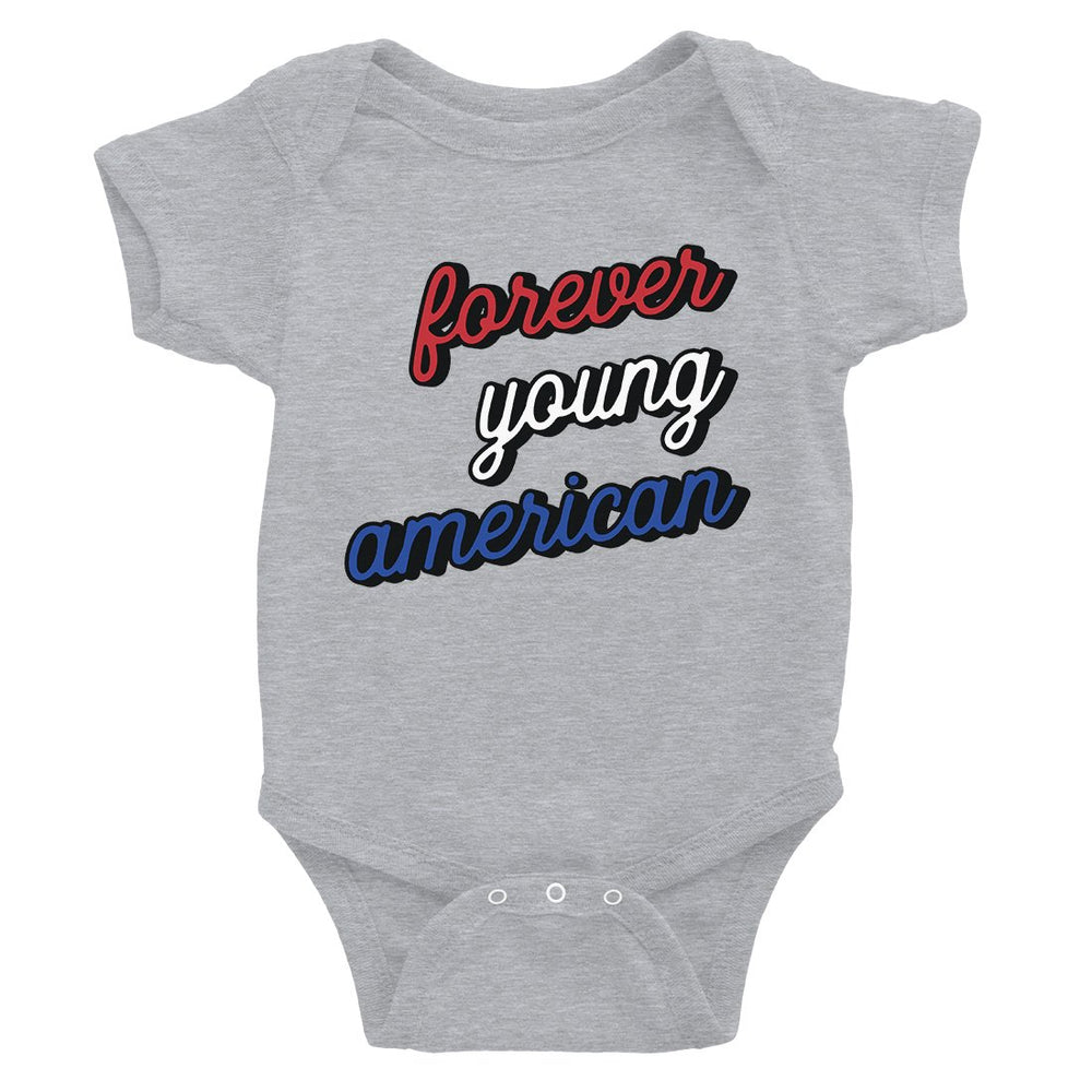 365 Printing Forever Young American Funny Baby Bodysuit Gift For Baby Shower