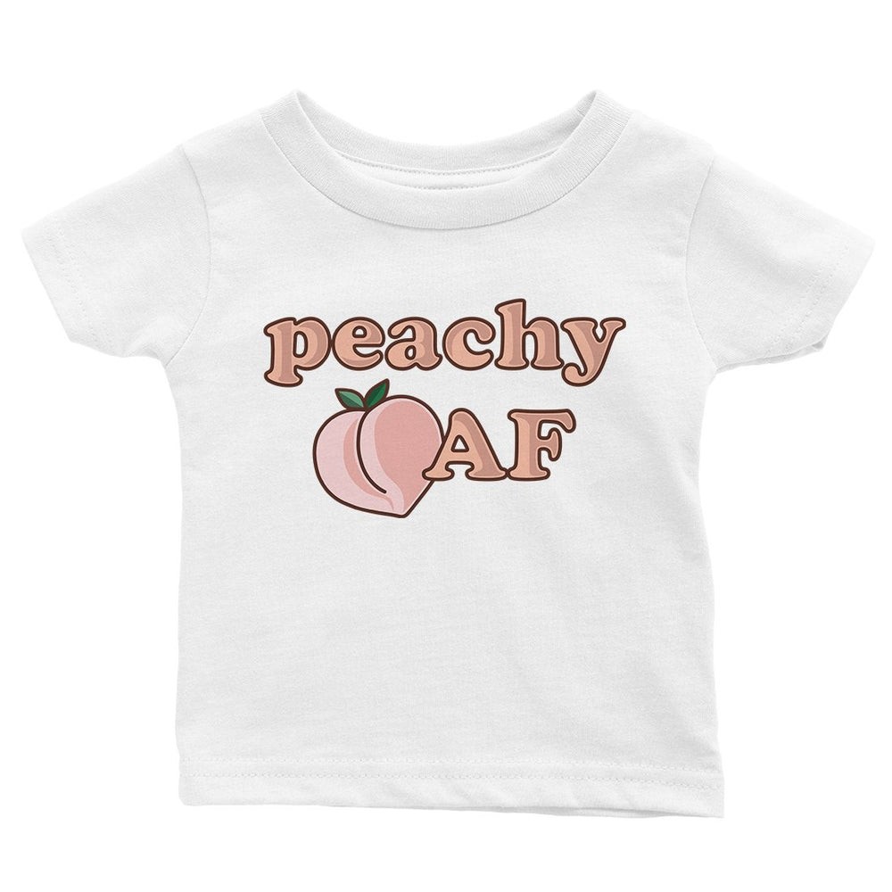 365 Printing Peachy AF Funny Saying Baby Graphic Shirt Gift Cute Infant Tee Gift