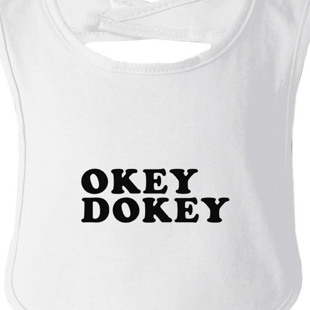 Okey Dokey White Baby Bib Cute Graphic Gift Ideas For Baby Birthday