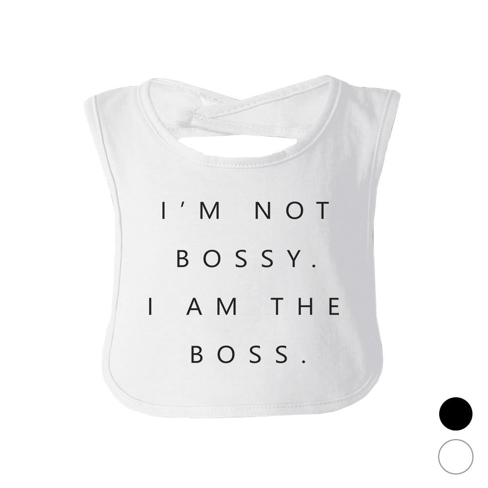 I'm Not Bossy The Boss Infant Gift Baby Teething Bib