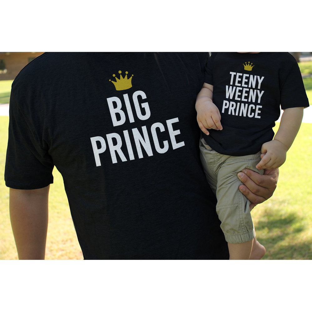 Funny Big Prince Teeny Weeny Prince Matching Dad Shirt and Baby Onesie