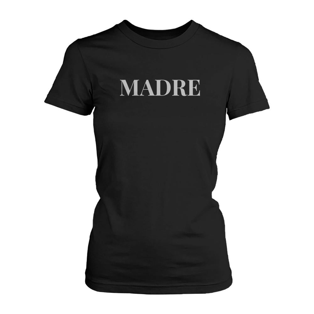 T-shirt For Mom Love Your Madre for Baby Onesie Mothers Day Matching Shirt