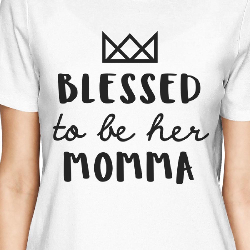 To Be Her Momma & Daughter White Mothers Day Gifts From Daughters