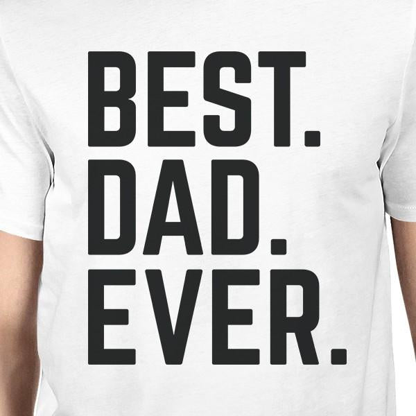 Best Dad And Kid Ever White Dad Baby Funny Matching Tops Cute Gifts