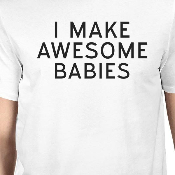 Awesome Babies Proof Funny Matching Tees Gift For Dad and Baby Girl