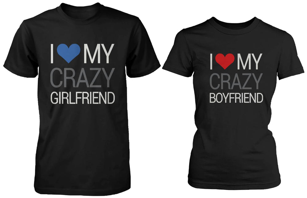 I Love My Crazy Girl & Boy Matching Couple Shirts (Set)