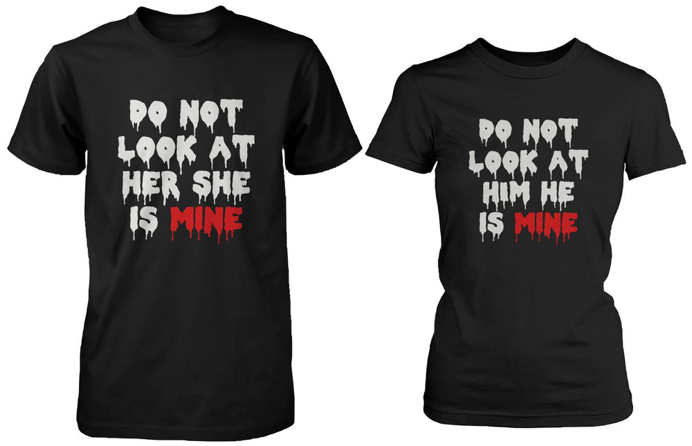 Do Not Look At Her & Him Matching Couple Shirts (Set)