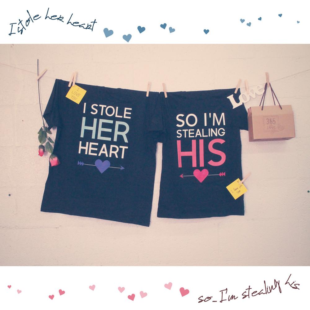 I Stole Her Heart So I'm Stealing Heart Matching Couple Shirts (Set)