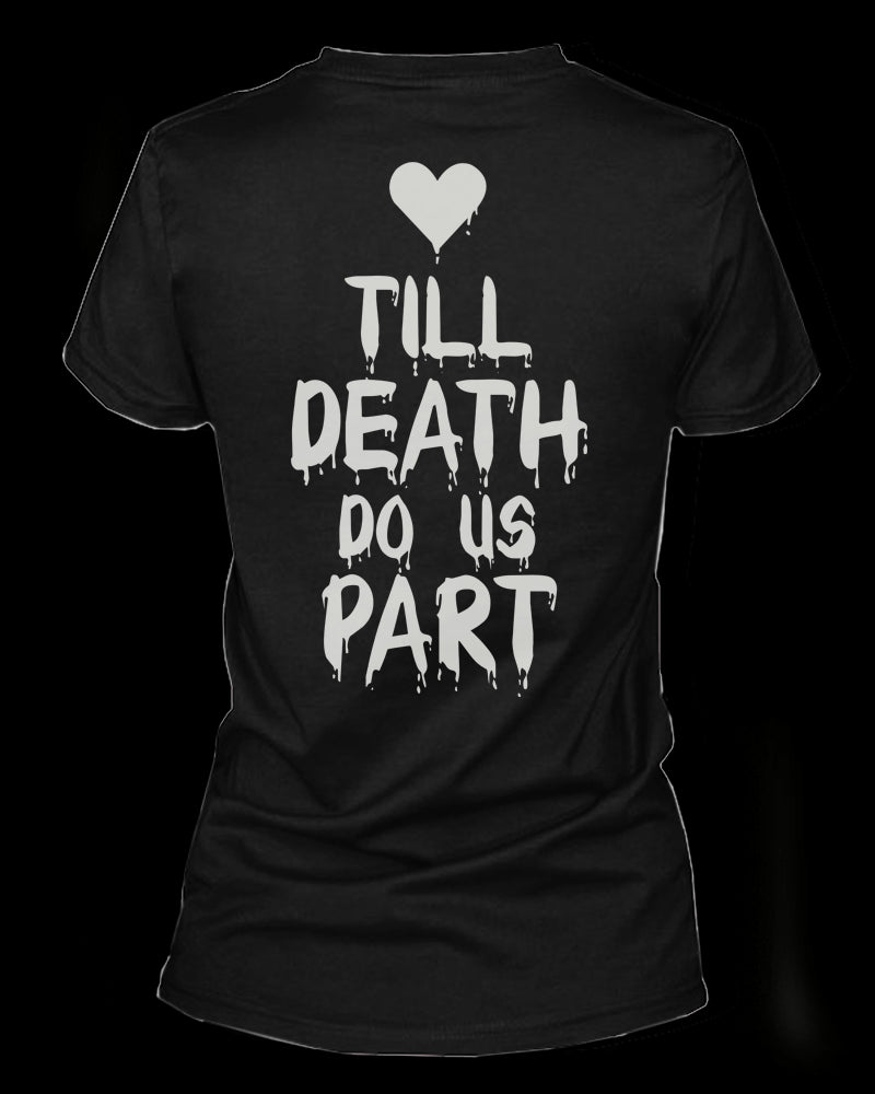 Till Death Do Us Part & Party Matching Couple Shirts (Set)