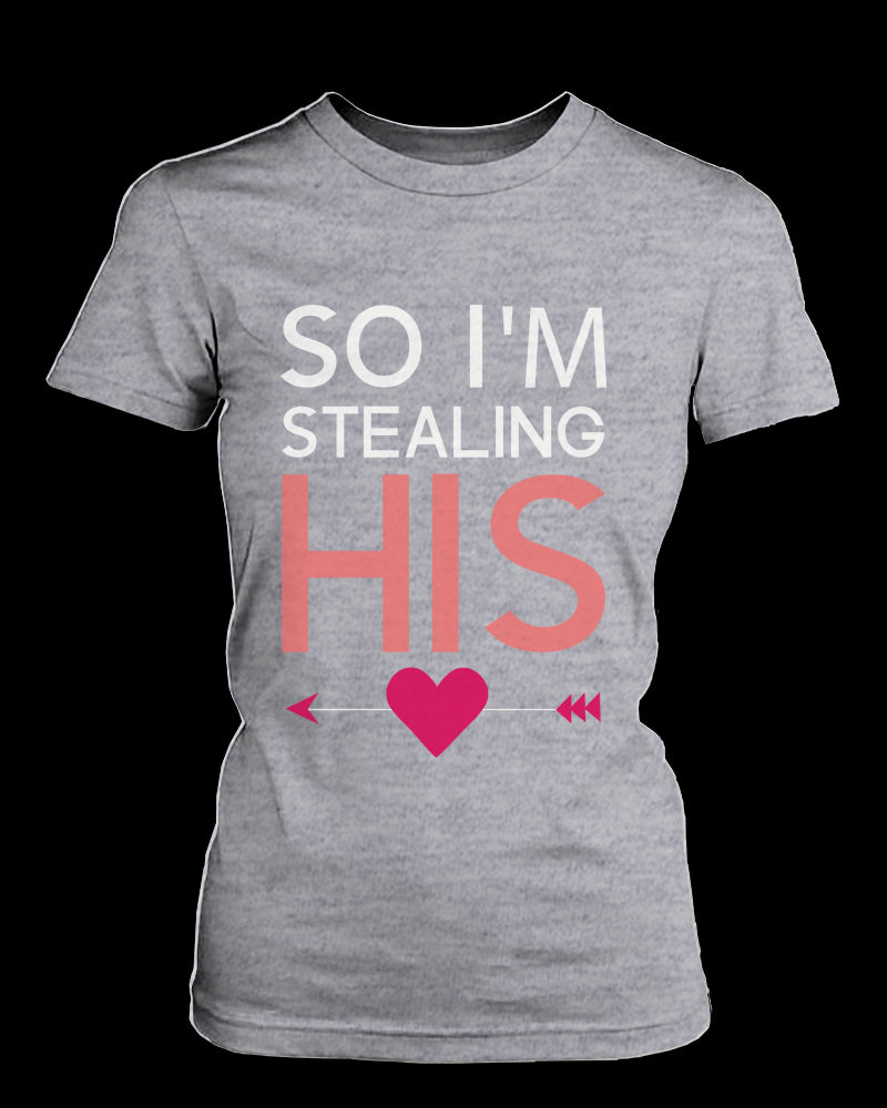 I Stole Her Heart, So I'm Stealing Heart Matching Couple Shirts in Grey (Set)