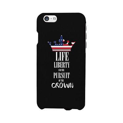 Pursuit Of Crown US Flag Phone Case Funny Independence Day Outfit