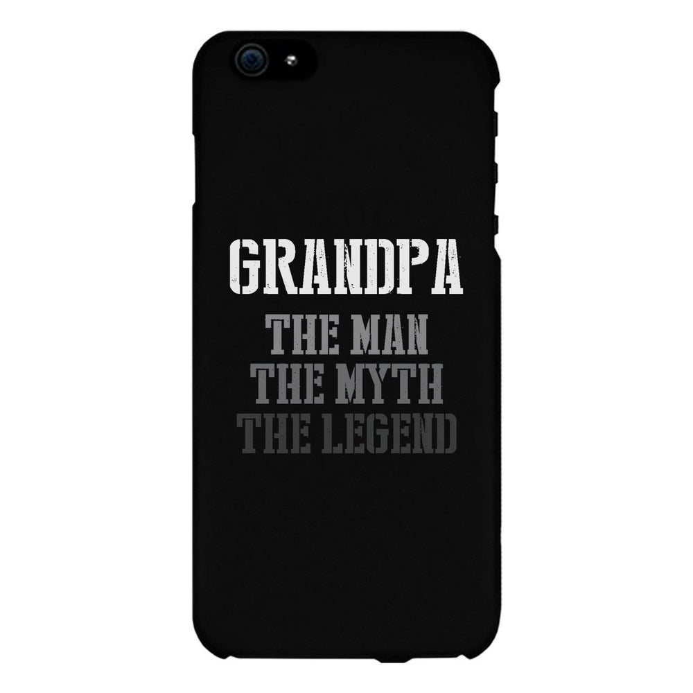 Grandpa Man Myth Legend Cute Phone Case Funny Gift Idea For Fathers Day