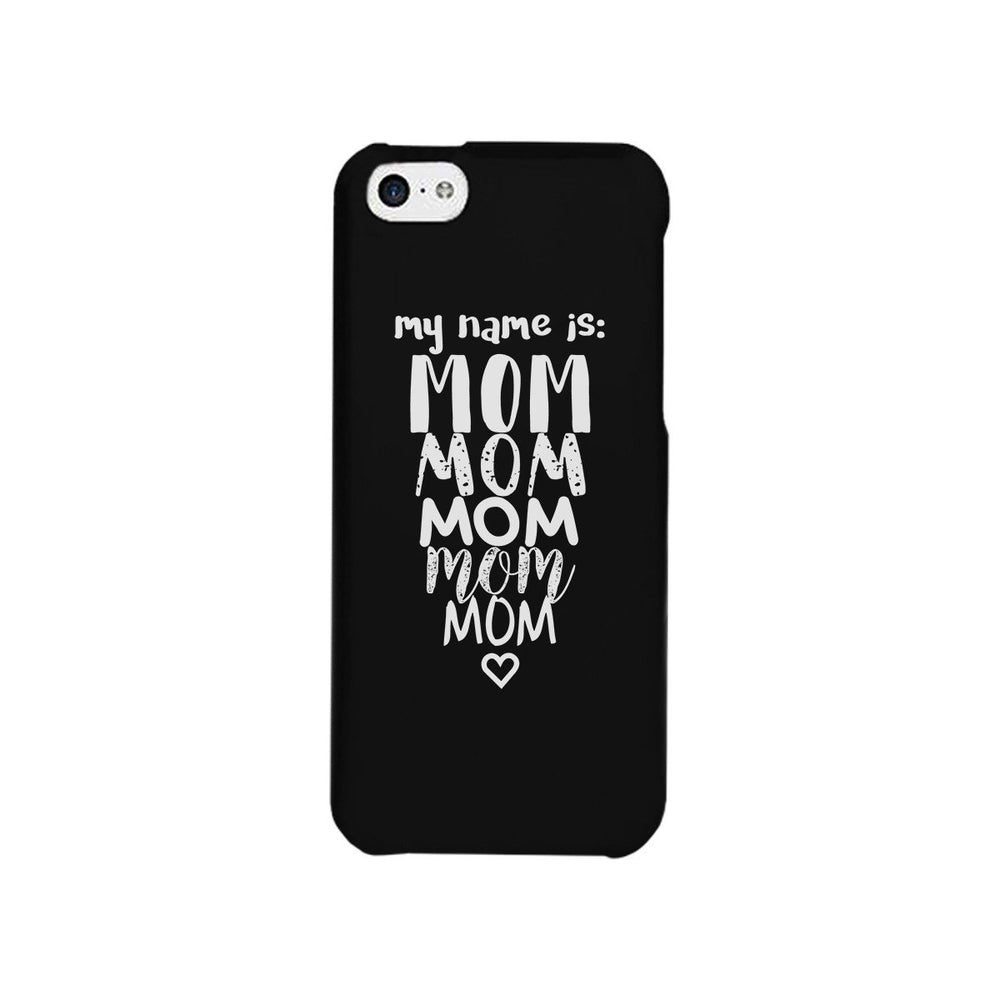 My Name Is Mom White iPhone 4 Case For Mothers Day Rubberized Grip