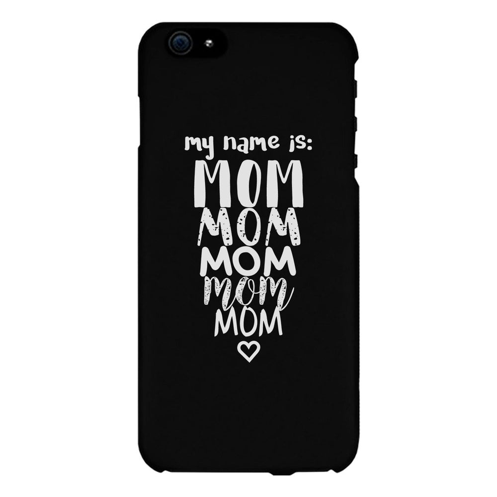 My Name Is Mom White iPhone 4 Case For Mothers Day Rubberized Grip