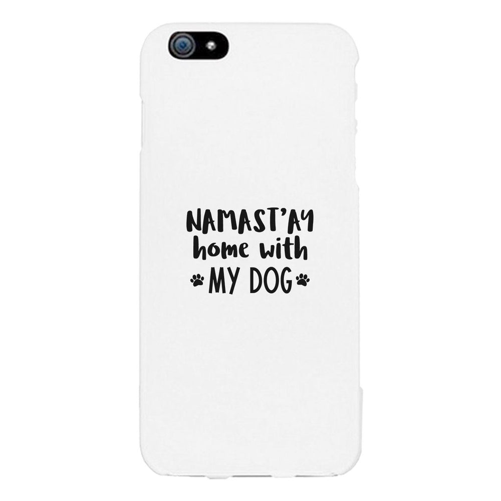 Namastay Home White Cute iPhone 5 Case Mothers Day Gift For Dog Mom