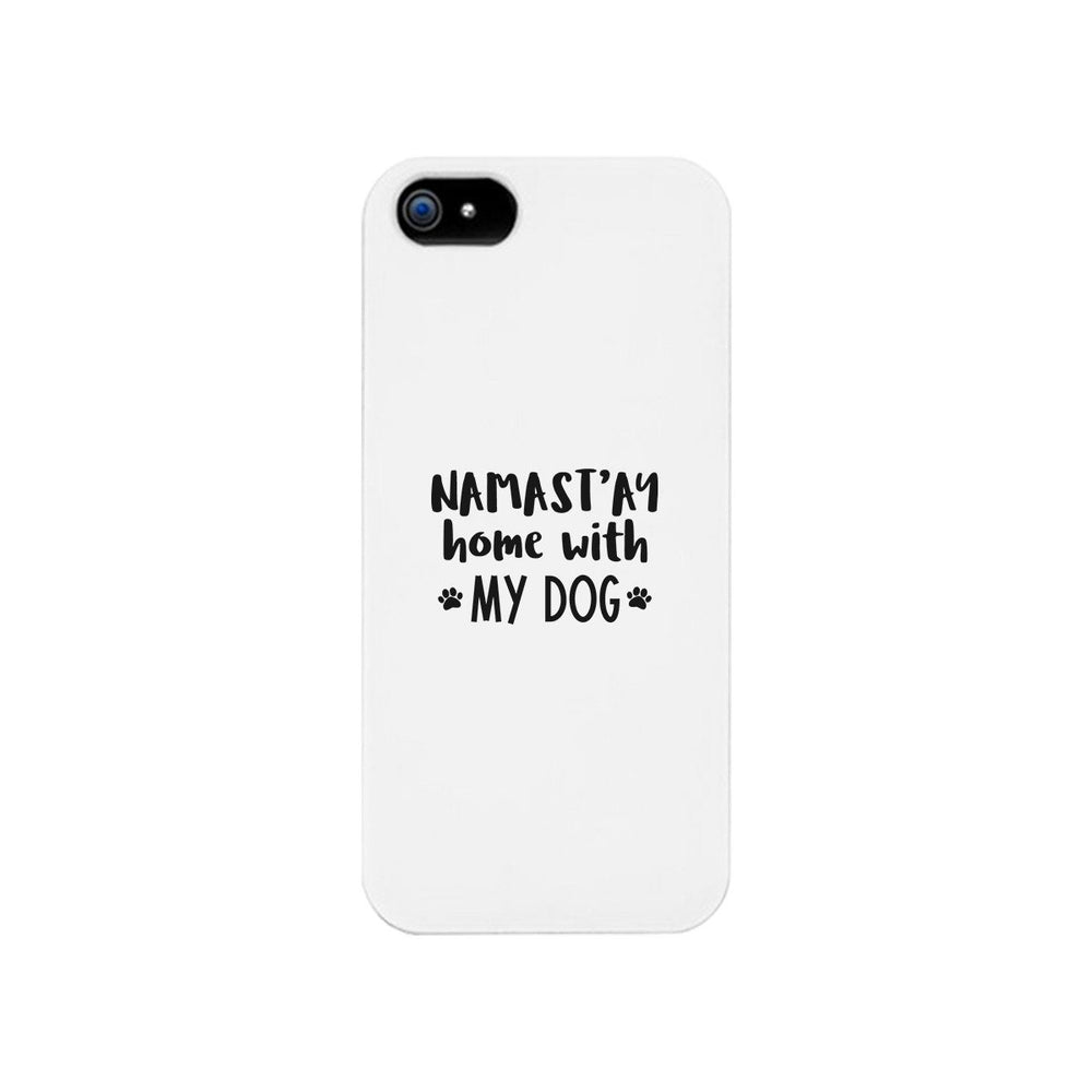 Namastay Home White Cute iPhone 5 Case Mothers Day Gift For Dog Mom