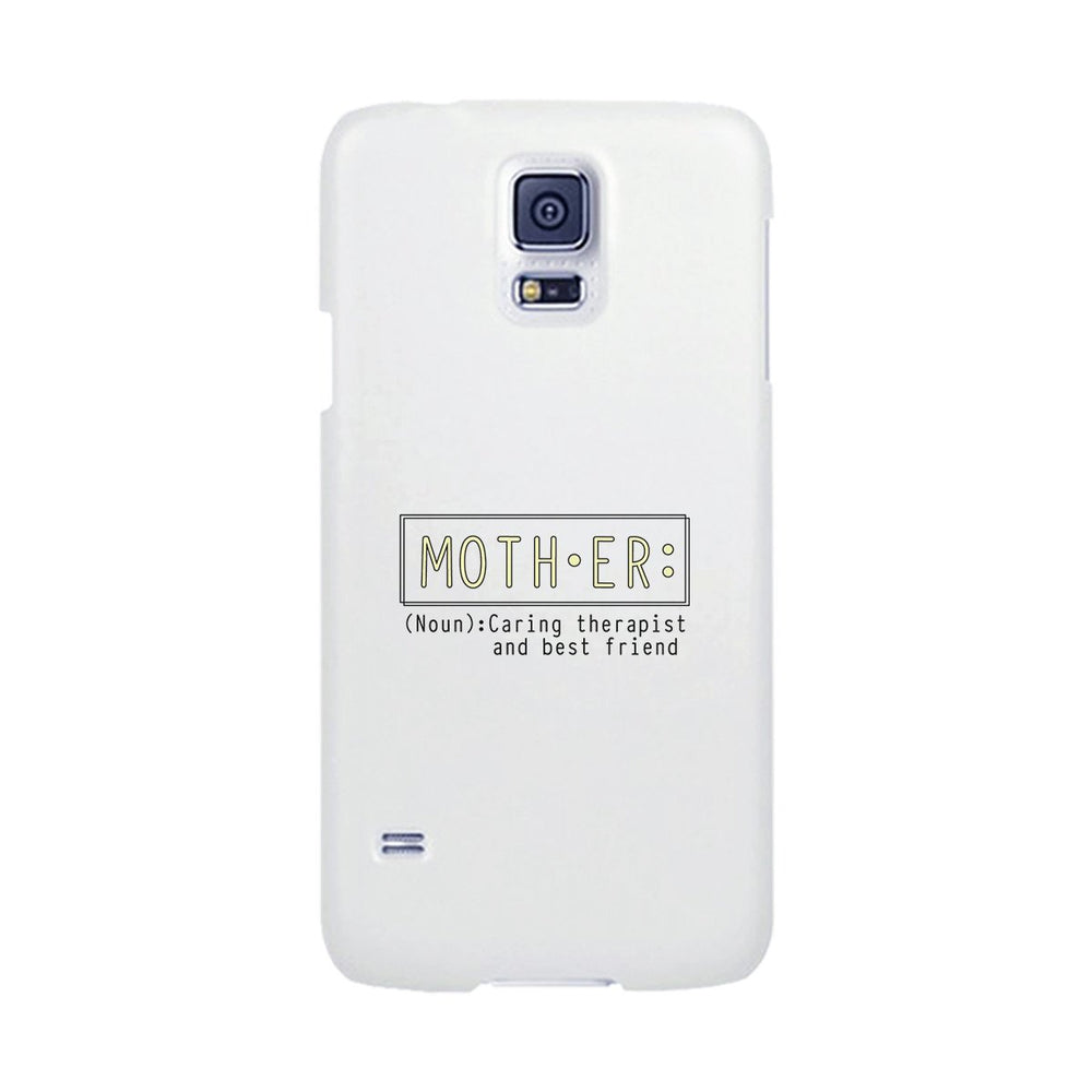 Mother Therapist And Friend Phone Case Moms Gift From Daughters