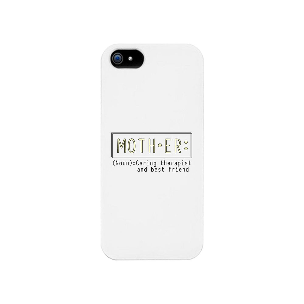 Mother Therapist And Friend Phone Case Moms Gift From Daughters