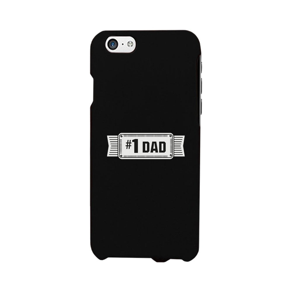 #1 Dad Black Phone Case