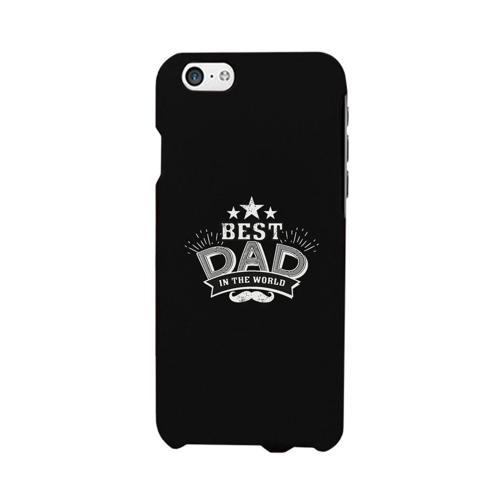 Best Dad In The World Black Phone Case