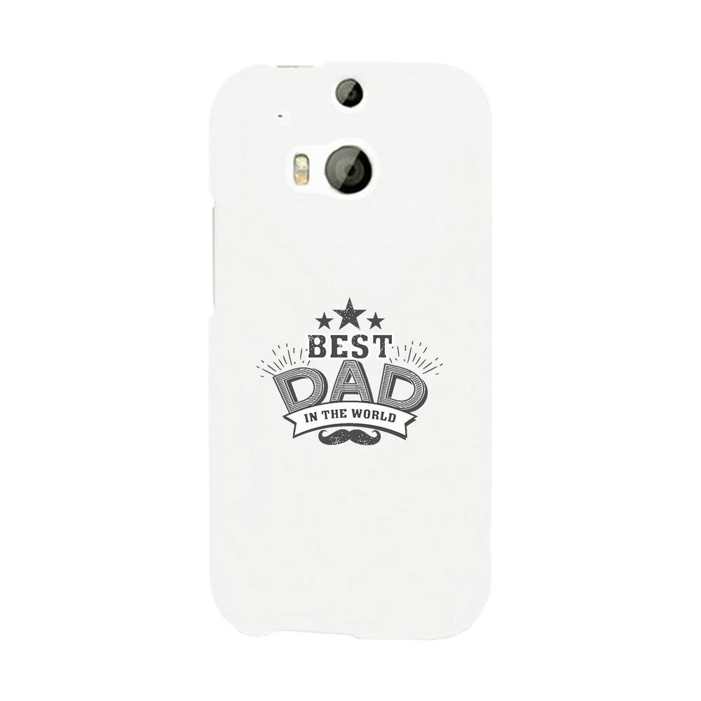 Best Dad In The World White Phone Case