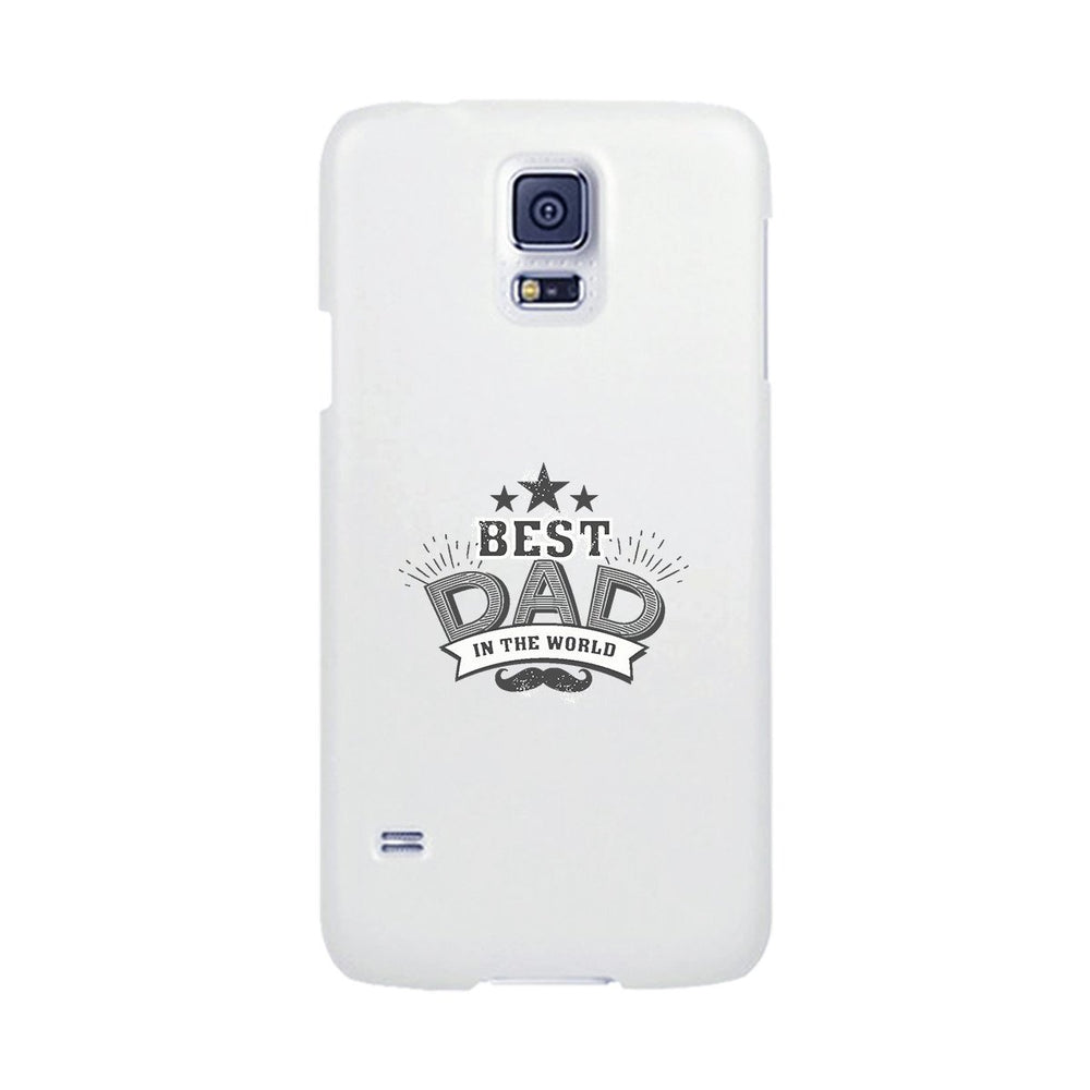 Best Dad In The World White Phone Case