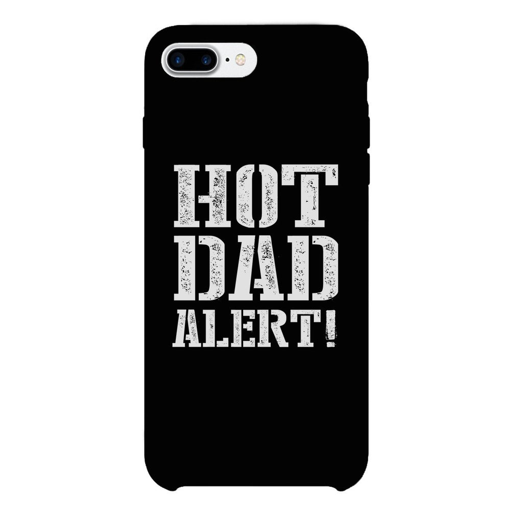 Hot Dad Alert Black Phone Case