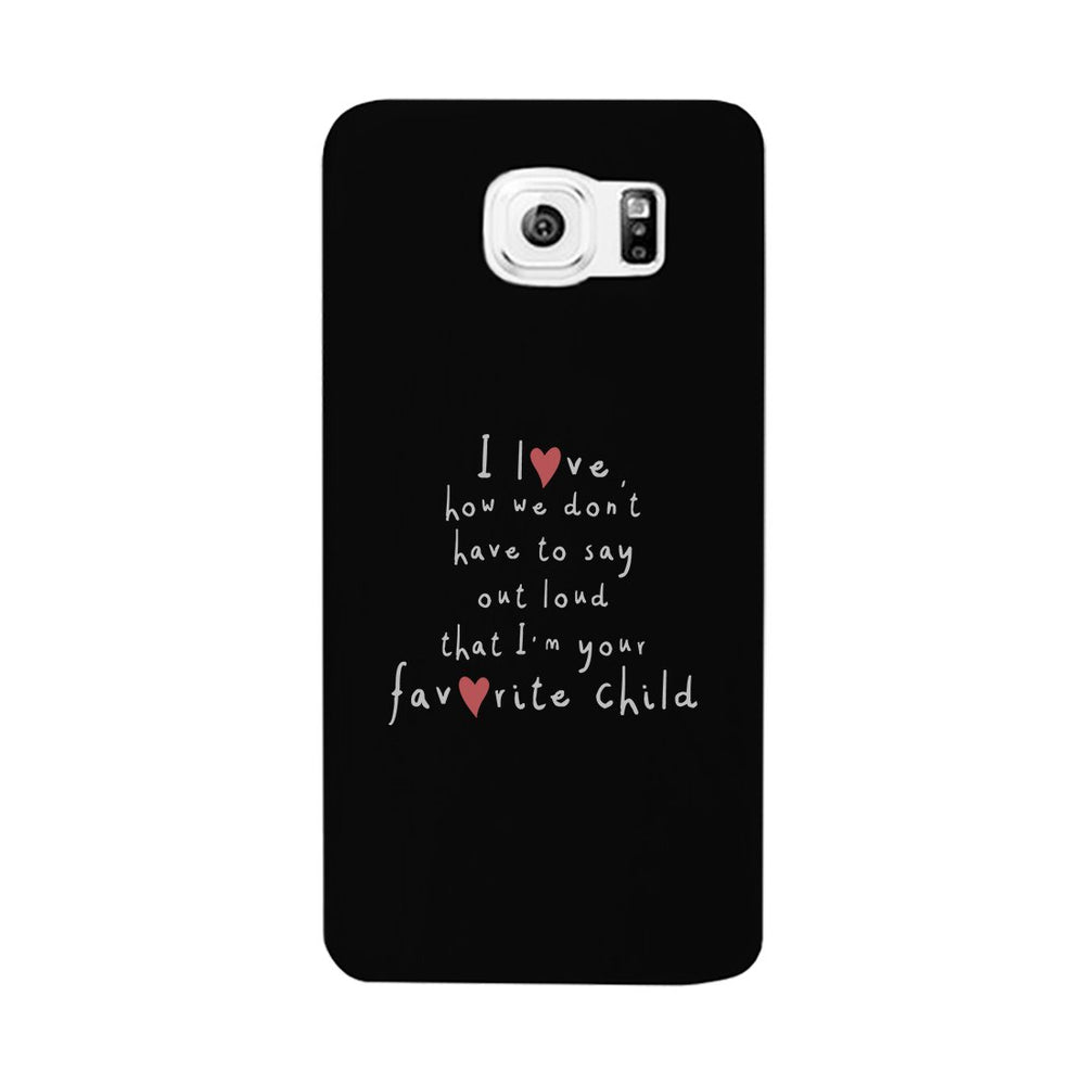 Favorite Daughter Case Phone Cover Funny Mothers Day Gifts
