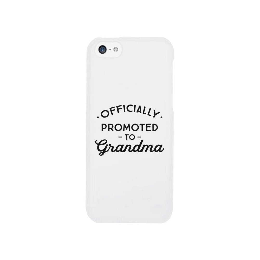 Officially Promoted To Grandma White Phone Case