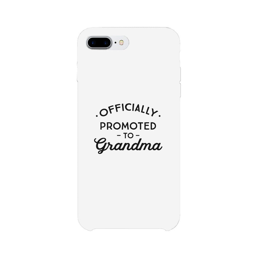 Officially Promoted To Grandma White Phone Case