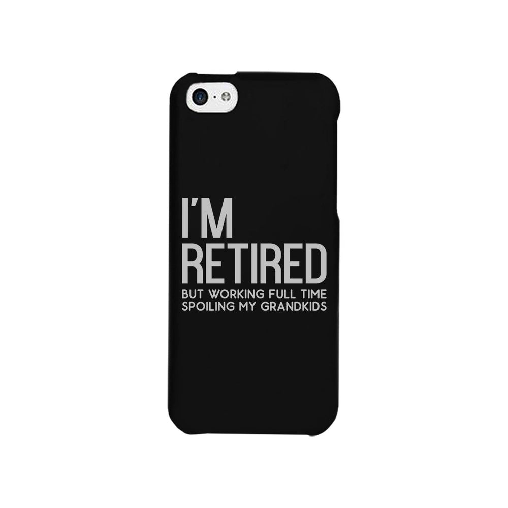 Retired Grandkids Case Funny Grandparents Birthday Gift Phone Cover