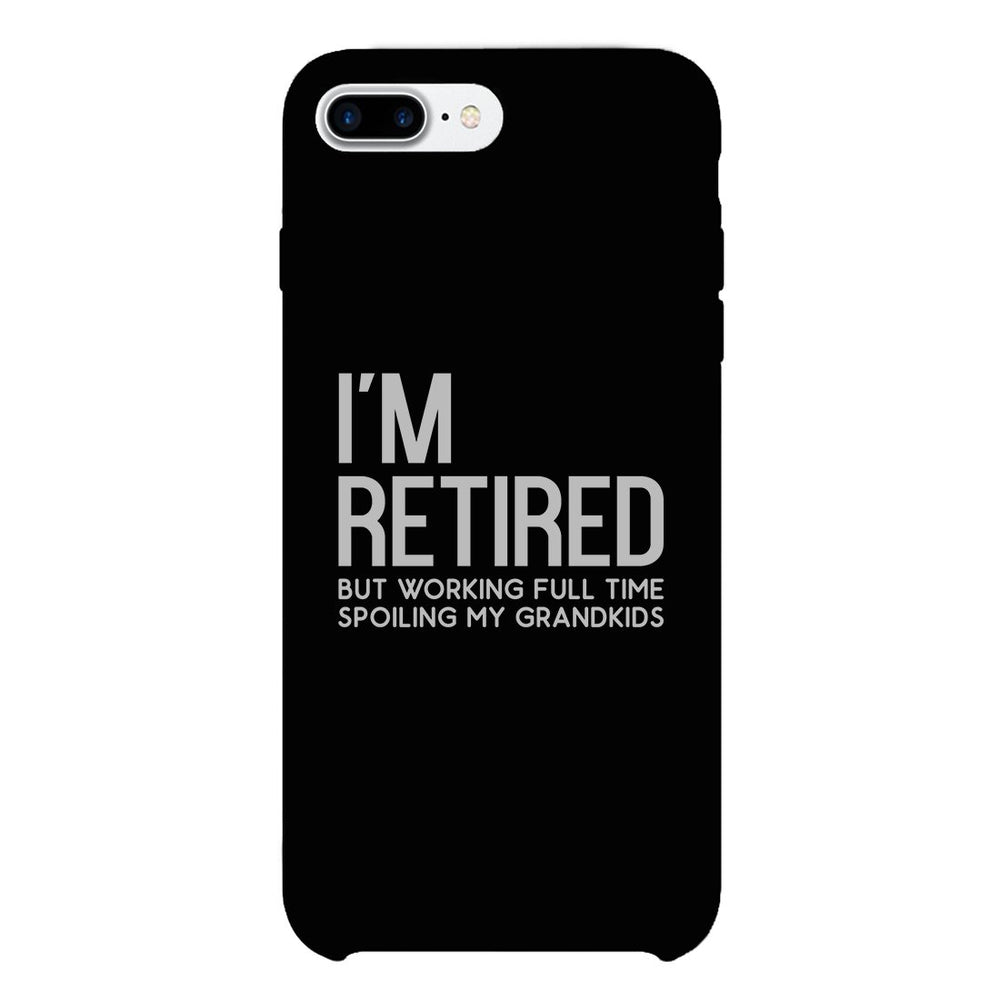 Retired Grandkids Case Funny Grandparents Birthday Gift Phone Cover