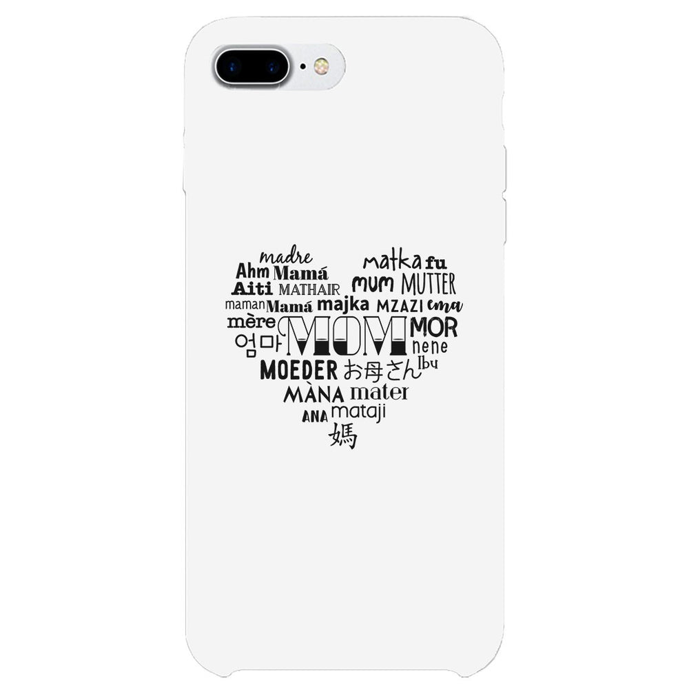 Mom Different Languages Funny Mothers Day Theme Phone Case Slim Fit