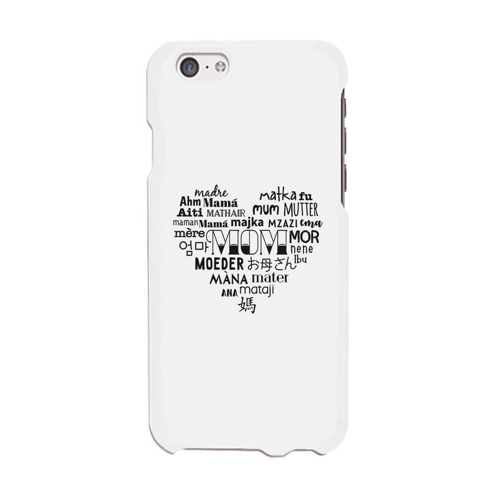 Mom Different Languages Funny Mothers Day Theme Phone Case Slim Fit