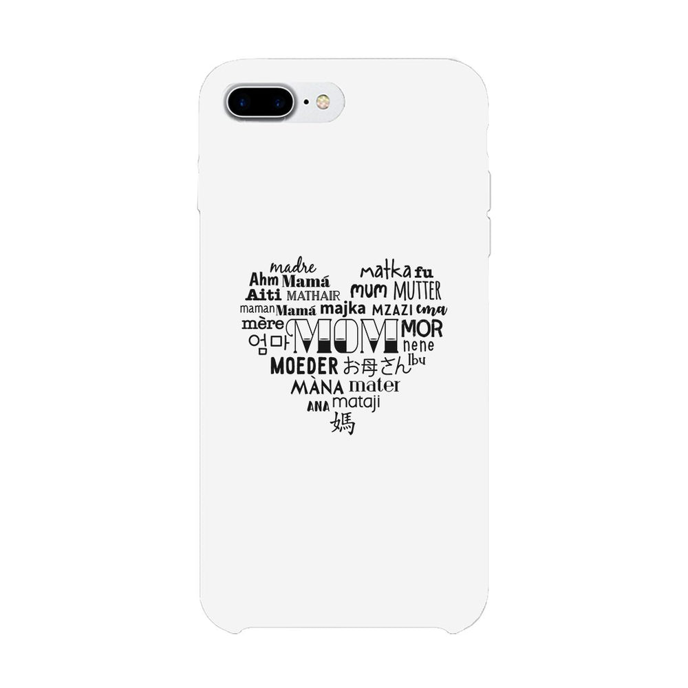 Mom Different Languages Funny Mothers Day Theme Phone Case Slim Fit
