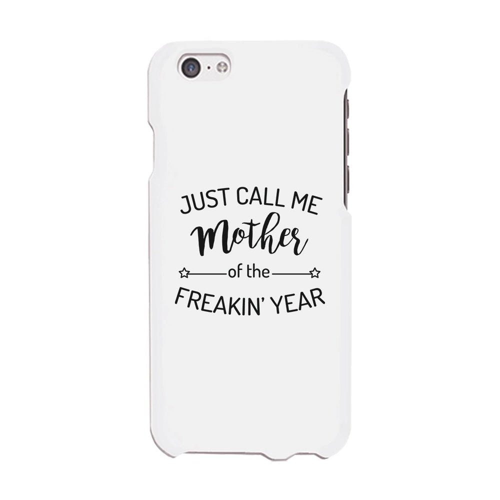 Mother Of The Year Phone Case Funny Mother's Day Theme Gift Ideas