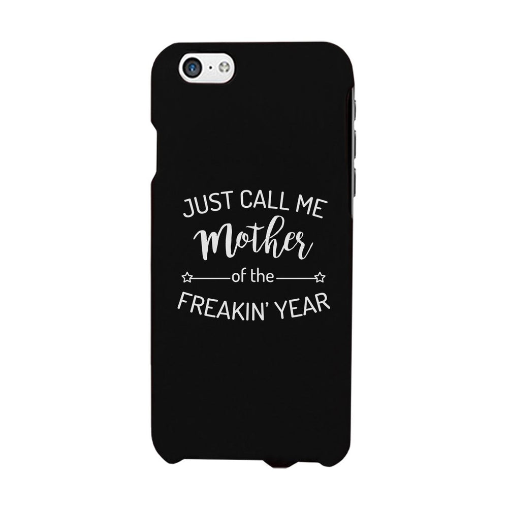 Mother Of The Year Phone Case Funny Mother's Day Theme Gift Ideas