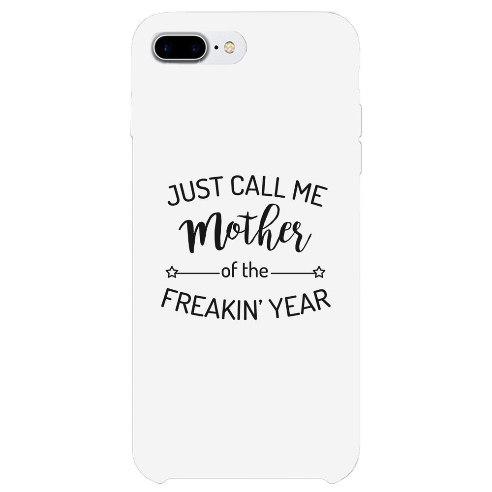 Mother Of The Year Phone Case Funny Mother's Day Theme Gift Ideas