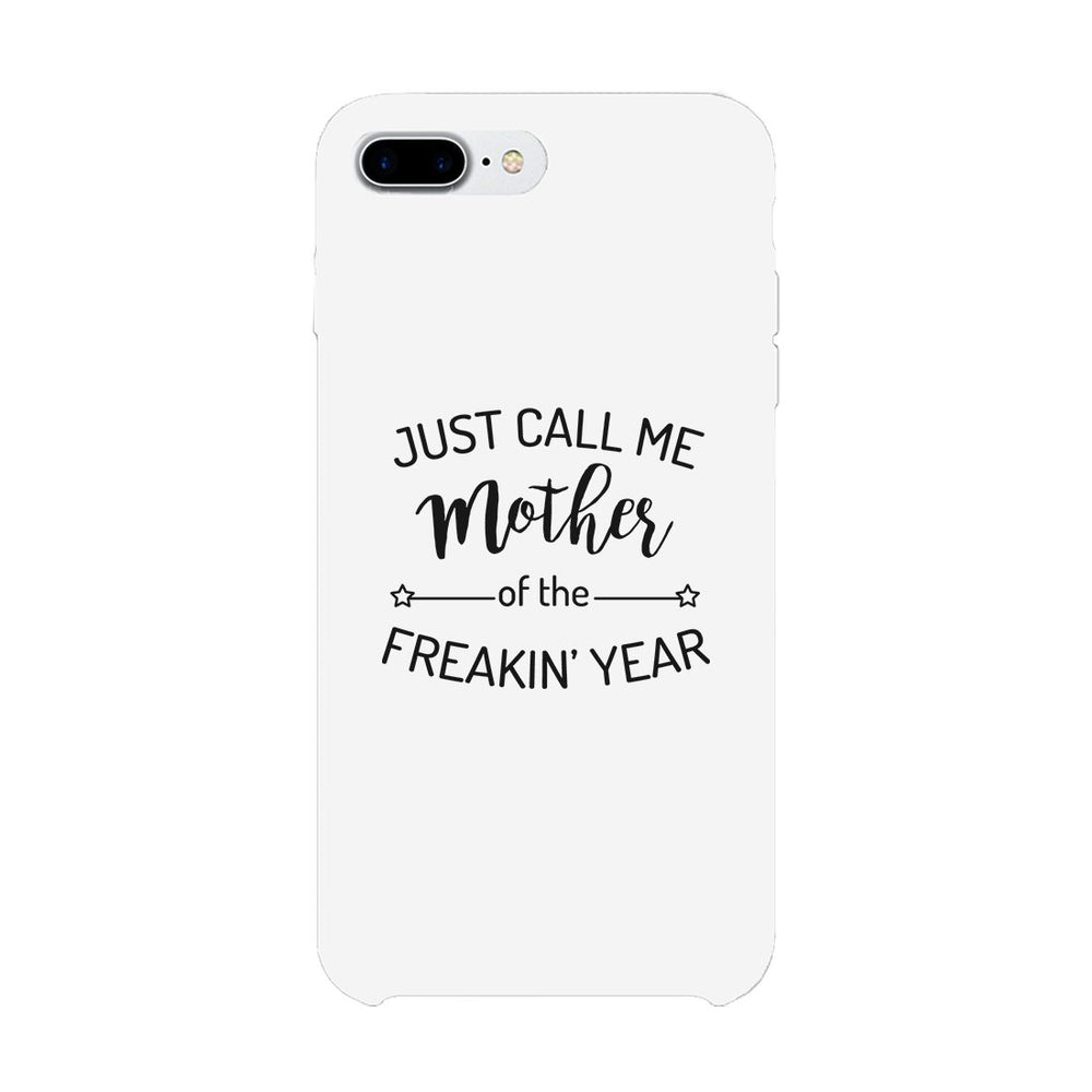 Mother Of The Year Phone Case Funny Mother's Day Theme Gift Ideas